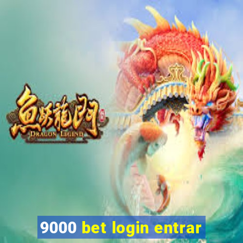 9000 bet login entrar